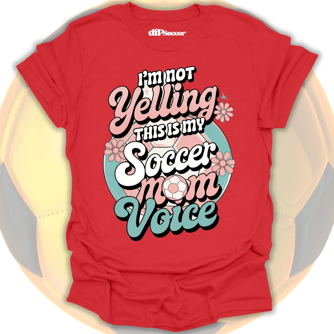 Soccer Mom Voice T-Shirt