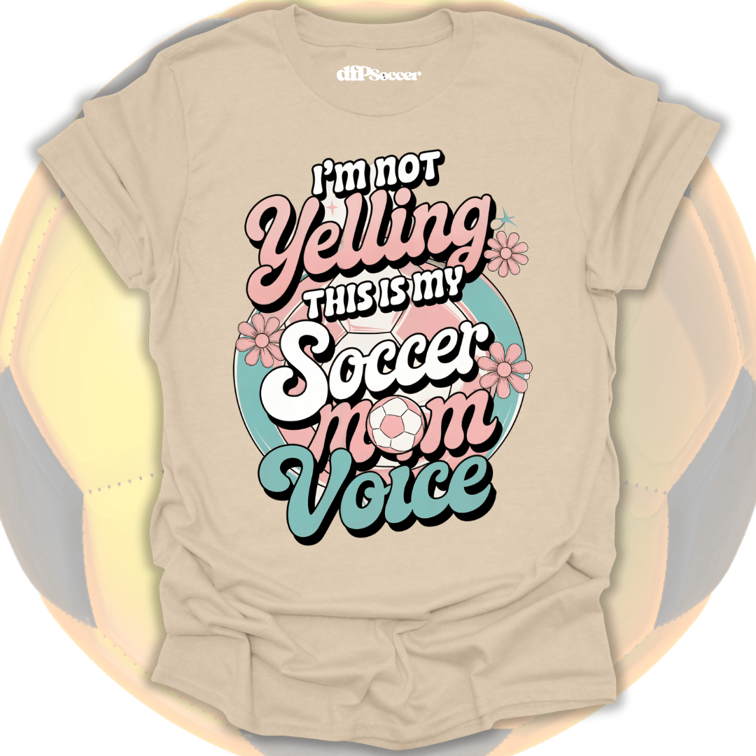 Soccer Mom Voice T-Shirt