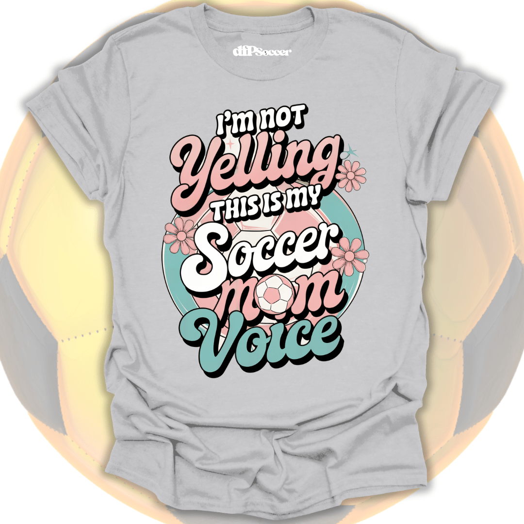 Soccer Mom Voice T-Shirt