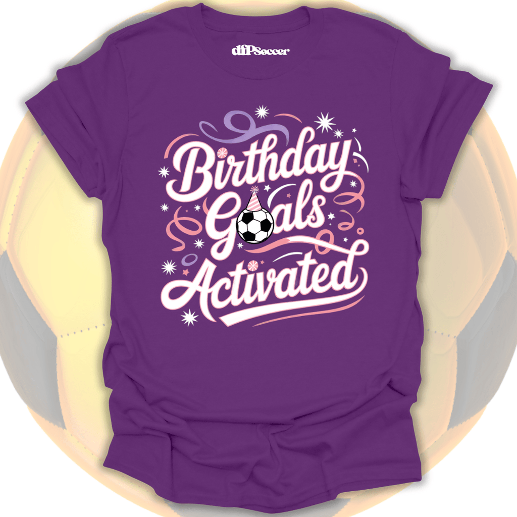 Birthday Goals T-Shirt