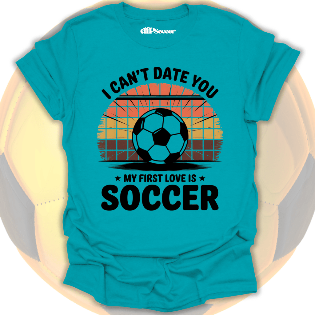 Soccer First Love T-Shirt