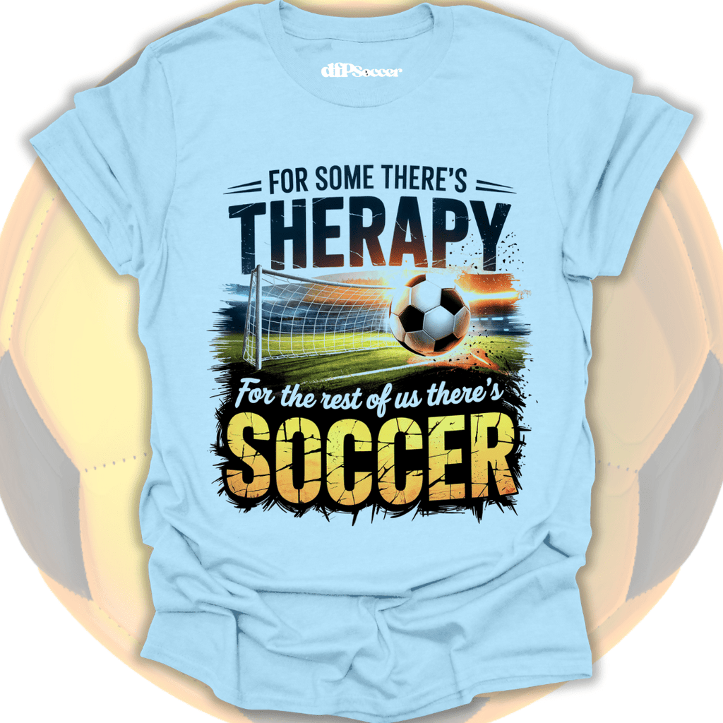 Soccer Is My Therapy T-Shirt