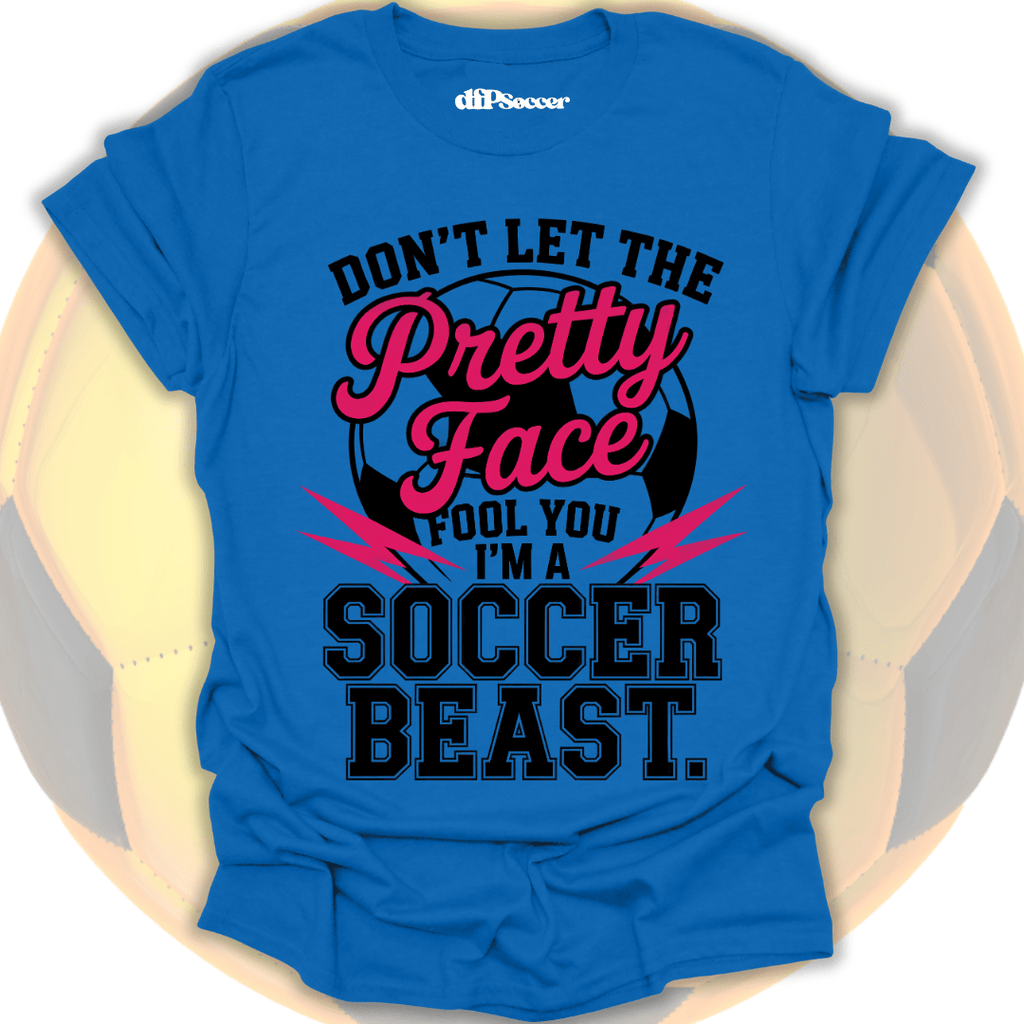Pretty Face Soccer T-Shirt