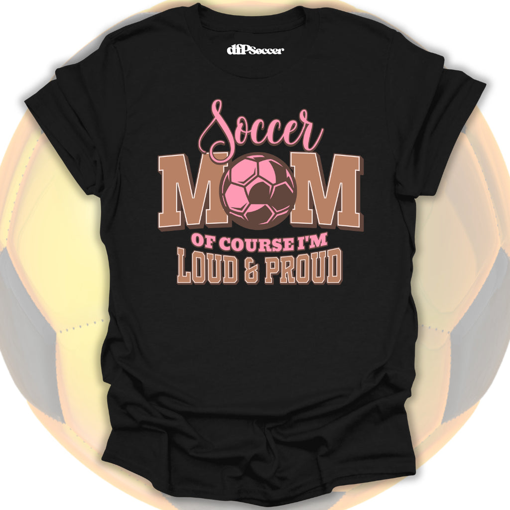Proud Soccer Mama T-Shirt
