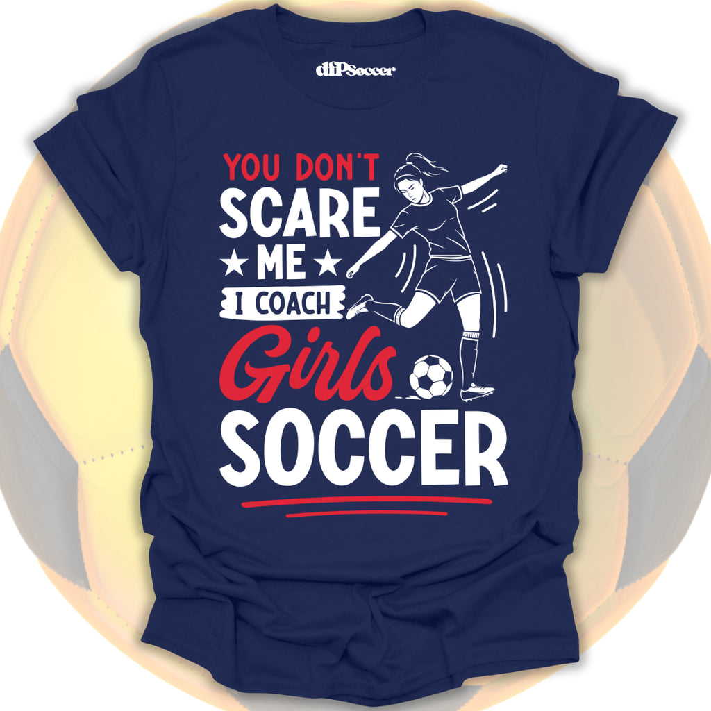 Girl's Soccer Coach T-Shirt