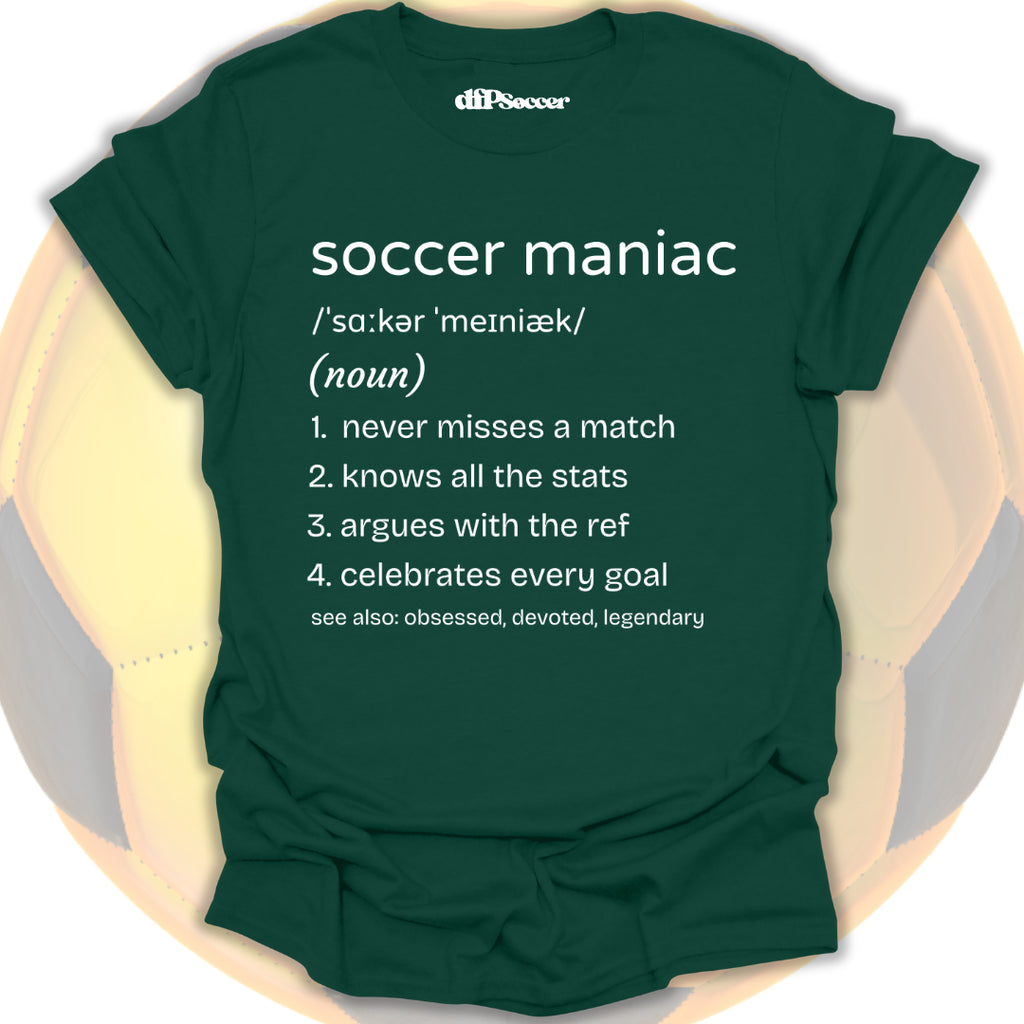 Soccer Maniac T-Shirt