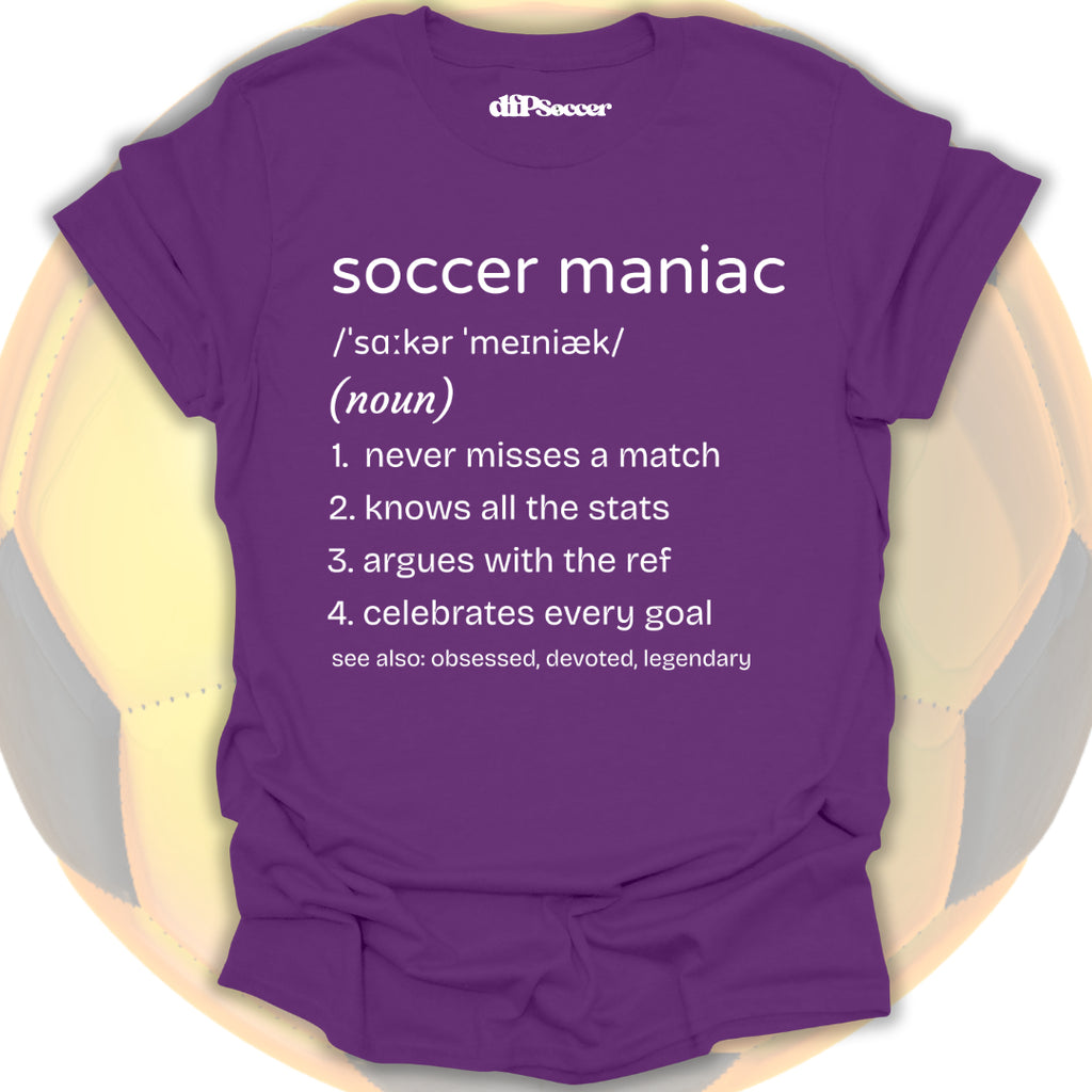 Soccer Maniac T-Shirt