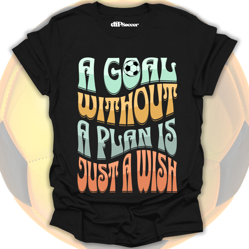 Planned Goals Soccer T-Shirt